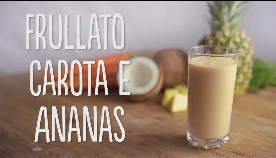 Frullato Carote e Ananas - Prodotti Herbalife Online